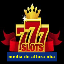 media de altura nba